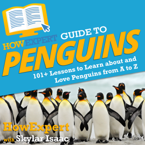 HowExpert Guide to Penguins