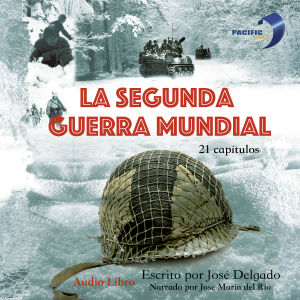 La Segunda Guerra Mundial