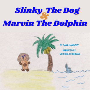 Slinky The Dog &  Marvin The Dolphin