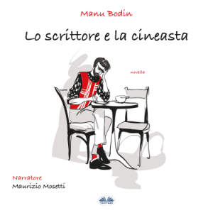 Lo Scrittore e la Cineasta