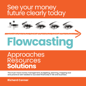 Flowcasting | See Your Money Future Clearly Today | Approaches Resources Solutions