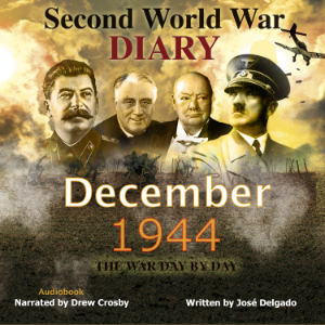 Second World War Diary: December 1944