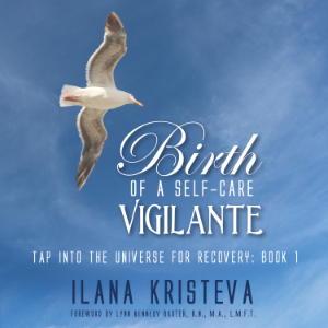 Birth of a Self-Care Vigilante