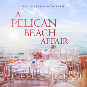 A Pelican Beach Affair (Pelican Beach Book 3)