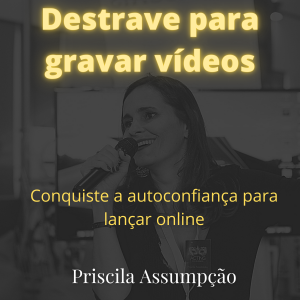 Destrave para gravar vídeos