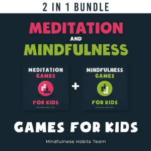 Meditation and Mindfulness Games for Kids: 2 in 1 Book Bundle