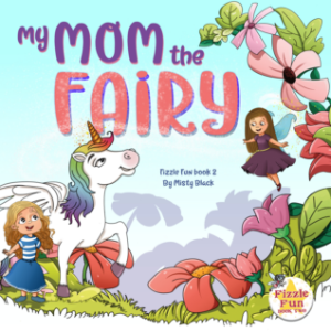 My Mom the Fairy