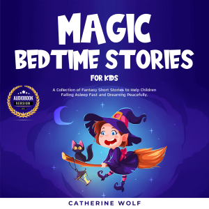 Magic Bedtime Stories for Kids