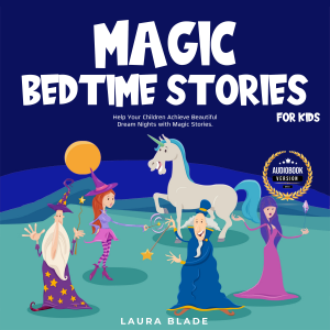Magic Bedtime Stories for Kids