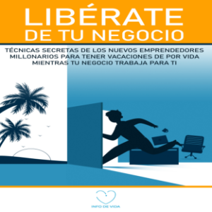 Libérate de Tu Negocio