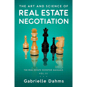 The Art and Science of Real Estate Negotiation