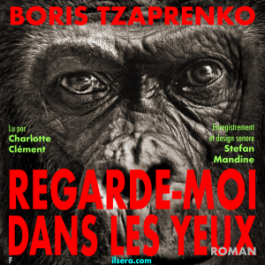 Regarde-moi dans les yeux