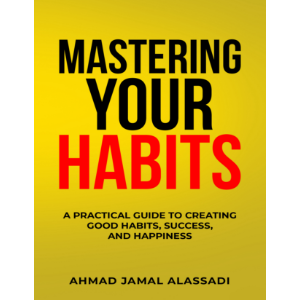 Mastering Your Habits