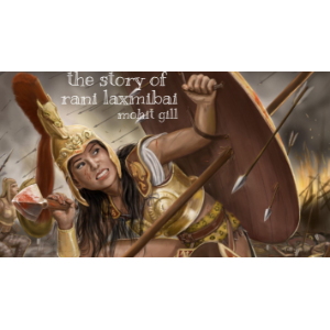 The story of rani laxmibai