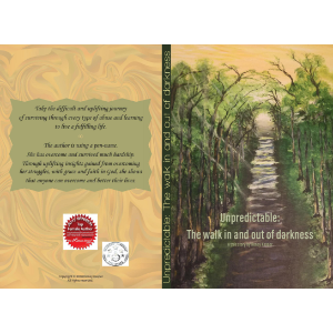 Unpredictable: The walk in and out of darkness