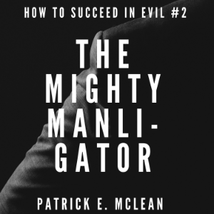 The Mighty Manligator