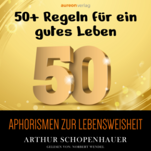 Aphorismen zur Lebensweisheit