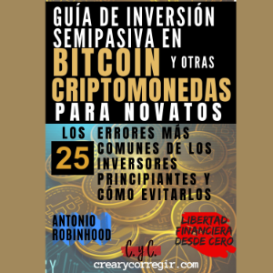 Guía de inversión semipasiva en bitcoin y otras criptomonedas para novatos