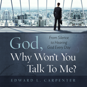 God, Why Won't You Talk to Me?