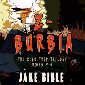 Z-Burbia: The Road Trip Trilogy