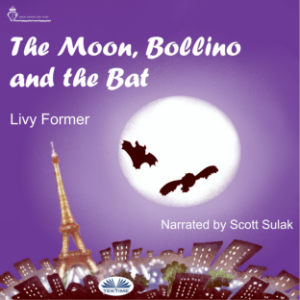 The Moon, Bollino and the Bat