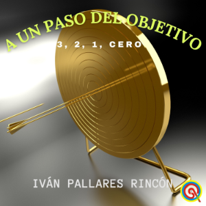 A UN PASO DEL OBJETIVO