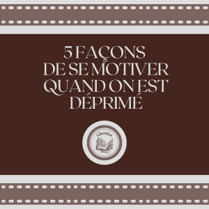 5 Façons De Se Motiver Quand On Est Déprimé-logo