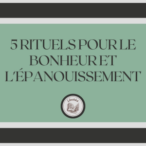 5 Rituels Pour Le Bonheur Et L'épanouissement-logo