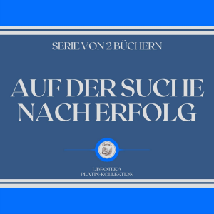 AUF DER SUCHE NACH ERFOLG (SERIE VON 2 BÜCHERN)-logo