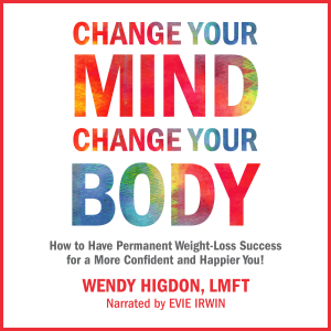 Change Your Mind, Change Your Body