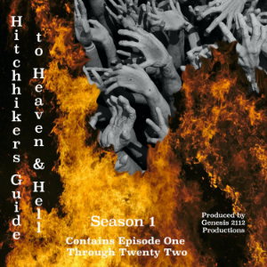 Hitchhiker’s Guide to Heaven and Hell