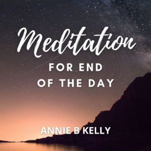 Meditation for End of Day
