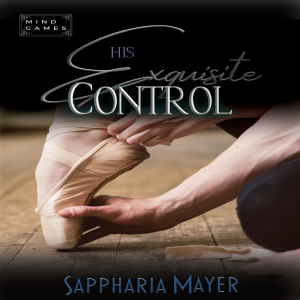 His Exquisite Control
