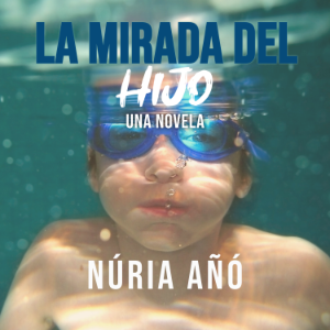 La mirada del hijo