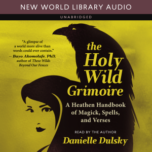 Holy Wild Grimoire