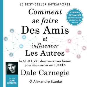 Comment se faire des amis et influencer les autres