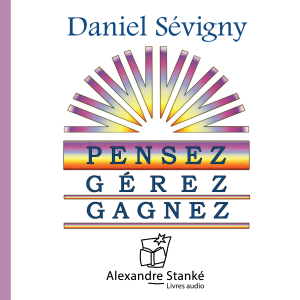 Pensez, gérez, gagnez