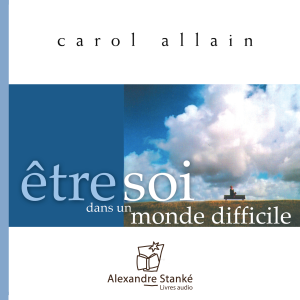 Être soi dans un monde difficile