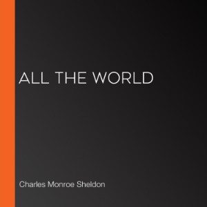 All the World