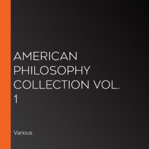 American Philosophy Collection Vol. 1