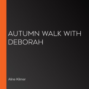 Autumn Walk with Deborah