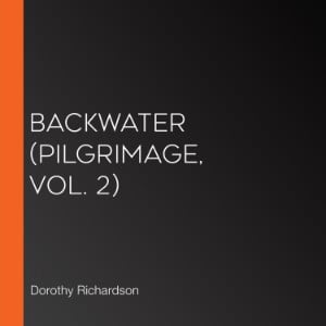 Backwater (Pilgrimage, Vol. 2)