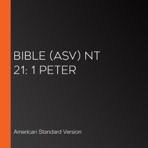 Bible (ASV) NT 21: 1 Peter