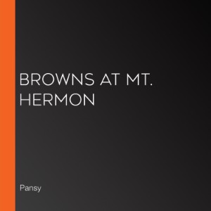 Browns at Mt. Hermon