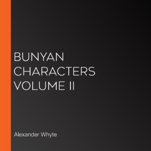 Bunyan Characters Volume II