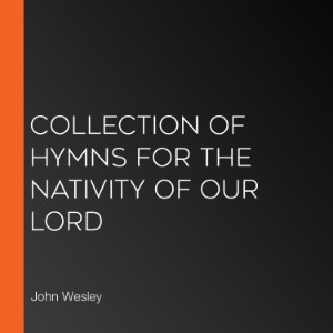 Collection of Hymns for the Nativity of Our Lord