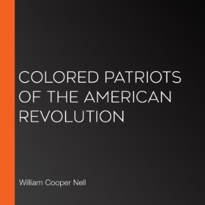 Colored Patriots of the American Revolution