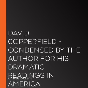 David Copperfield - Condensed by the Author for his Dramatic Readings in America-logo