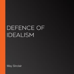 Defence of Idealism