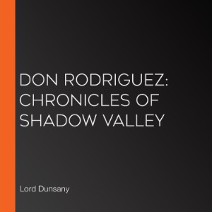 Don Rodriguez: Chronicles of Shadow Valley